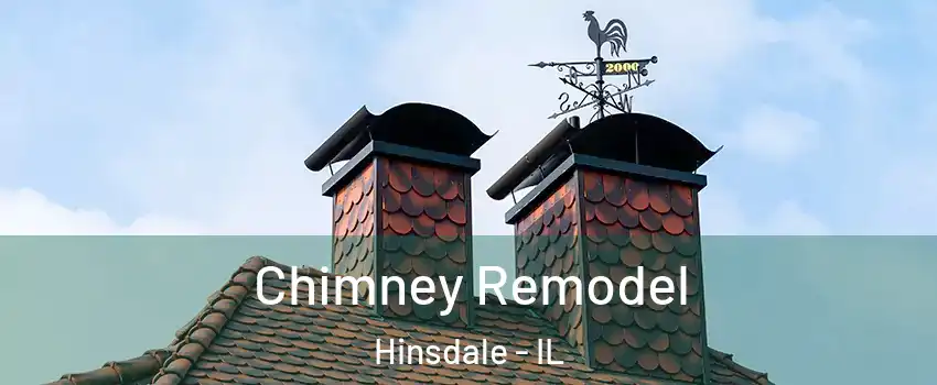  Chimney Remodel Hinsdale - IL